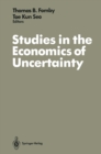 Image for Studies in the Economics of Uncertainty: In Honor of Josef Hadar