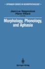 Image for Morphology, Phonology, and Aphasia