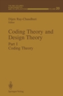 Image for Coding Theory and Design Theory: Part I Coding Theory