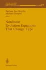 Image for Nonlinear Evolution Equations That Change Type