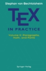 Image for TEX in Practice: Volume II: Paragraphs, Math and Fonts