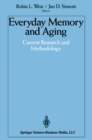 Image for Everyday Memory and Aging: Current Research and Methodology