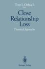Image for Close Relationship Loss : Theoretical Approaches