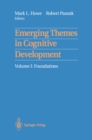 Image for Emerging Themes in Cognitive Development: Volume I: Foundations