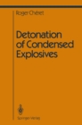 Image for Detonation of Condensed Explosives