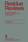Image for Residue Reviews : Resideus of Pesticides and Other Contaminants in the Total Environment