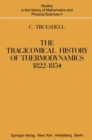 Image for Tragicomical History of Thermodynamics, 1822-1854