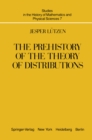 Image for Prehistory of the Theory of Distributions