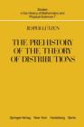 Image for The Prehistory of the Theory of Distributions