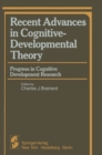 Image for Recent Advances in Cognitive-Developmental Theory: Progress in Cognitive Development Research