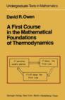 Image for A First Course in the Mathematical Foundations of Thermodynamics