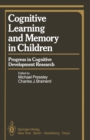 Image for Cognitive Learning and Memory in Children: Progress in Cognitive Development Research