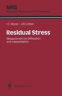 Image for Residual Stress: Measurement by Diffraction and Interpretation