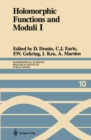 Image for Holomorphic Functions and Moduli I: Proceedings of a Workshop held March 13-19, 1986