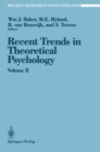 Image for Recent Trends in Theoretical Psychology: Proceedings of the Third Biennial Conference of the International Society for Theoretical Psychology April 17-21, 1989