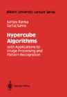 Image for Hypercube Algorithms: with Applications to Image Processing and Pattern Recognition