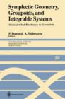 Image for Symplectic Geometry, Groupoids, and Integrable Systems