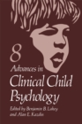 Image for Advances in Clinical Child Psychology : 8