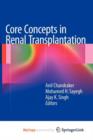 Image for Core Concepts in Renal Transplantation
