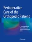 Image for Perioperative Care of the Orthopedic Patient