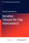 Image for Variation Tolerant On-Chip Interconnects