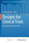 Image for Designs for Clinical Trials : Perspectives on Current Issues