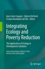 Image for Integrating ecology and poverty reduction: the application of ecology in development solutions