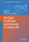 Image for Hot topics in infection and immunity in children 8