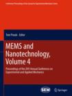 Image for MEMS and Nanotechnology, Volume 4 : Proceedings of the 2011 Annual Conference on Experimental and Applied Mechanics