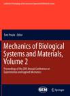 Image for Mechanics of Biological Systems and Materials, Volume 2 : Proceedings of the 2011 Annual Conference on Experimental and Applied Mechanics