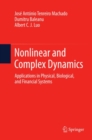 Image for Nonlinear and complex dynamics: applications in physical, biological, and financial systems