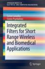 Image for Integrated filters for short range wireless and biomedical applications