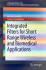 Image for Integrated filters for short range wireless and biomedical applications