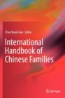 Image for International Handbook of Chinese Families