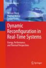 Image for Dynamic reconfiguration in real-time systems: energy, performance, and thermal perspectives : 0