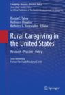Image for Rural caregiving in the United States: research, practice, policy