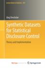 Image for Synthetic Datasets for Statistical Disclosure Control