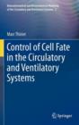Image for Circulatory and ventilatory systems.Volume 1,: Signaling in cell organization, fate and activity