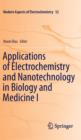 Image for Applications of electrochemistry and nanotechnology in biology and medicine