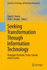 Image for Seeking transformation through information technology: strategies for Brazil, China, Canada and Sri Lanka