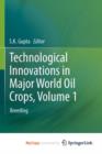 Image for Technological Innovations in Major World Oil Crops, Volume 1