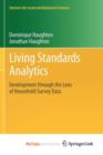 Image for Living Standards Analytics : Development through the Lens of Household Survey Data