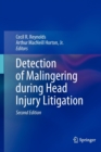 Image for Detection of malingering during head injury litigation