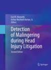 Image for Detection of malingering during head injury litigation