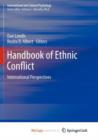Image for Handbook of Ethnic Conflict : International Perspectives