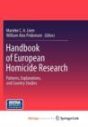 Image for Handbook of European Homicide Research : Patterns, Explanations, and Country Studies