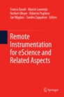 Image for Remote instrumentation for eScience and related aspects