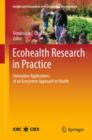 Image for Ecohealth research in practice: innovative applications of an ecosystem approach to health
