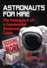 Image for Astronauts for hire: the emergence of a commercial astronaut corps : 4