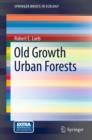Image for Old-growth urban forests